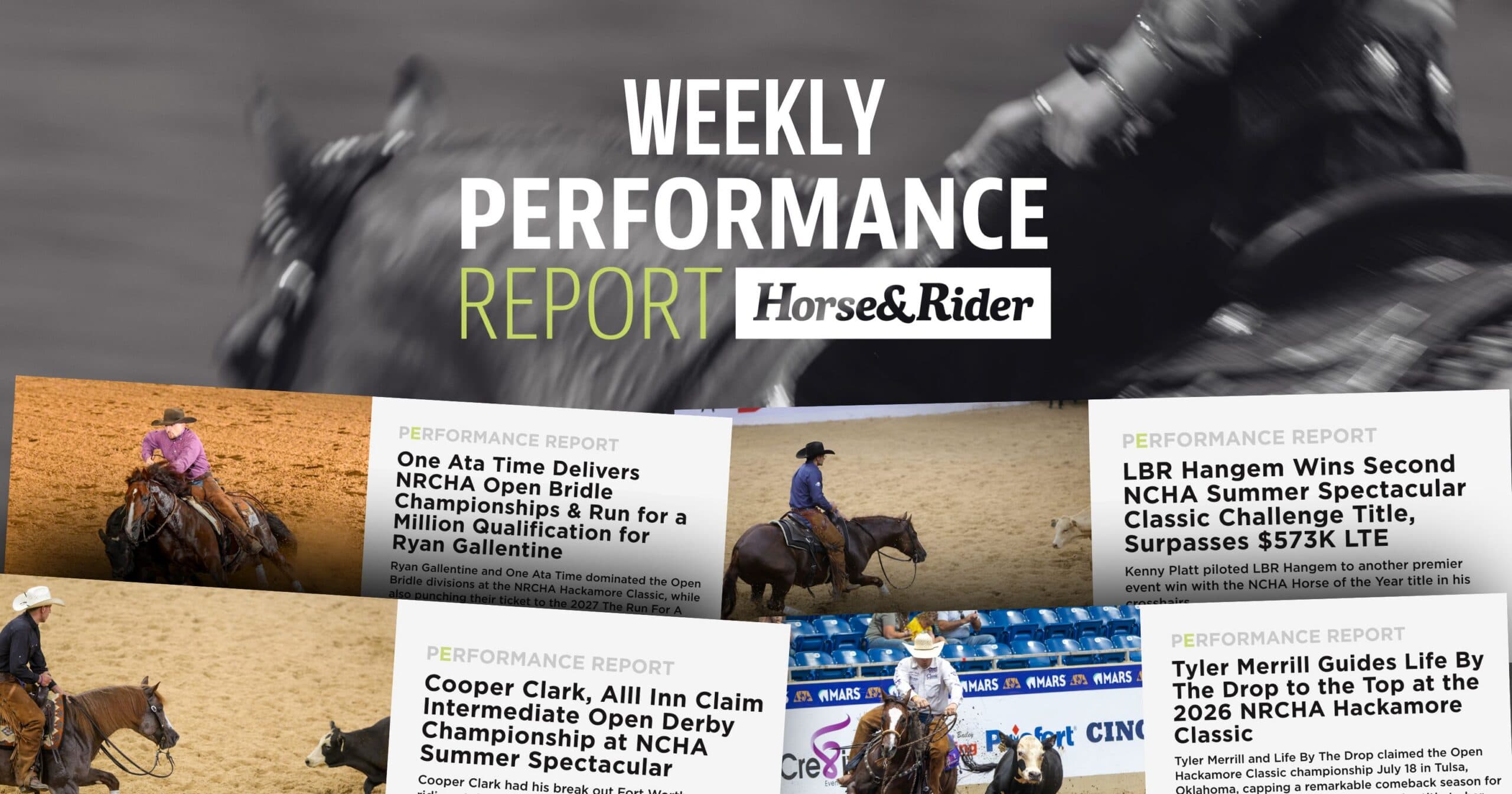 Horse&Rider Weekly Performance Report graphic with headline cards over photos of cutting and reined cow horse runs